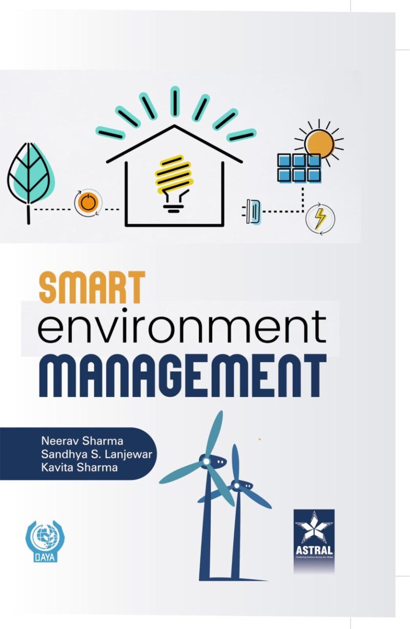 Smart Environment Management