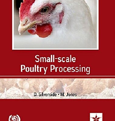Small Scale Poultry Proccesing: No. 98 (FAO Animal Production and Health S.)