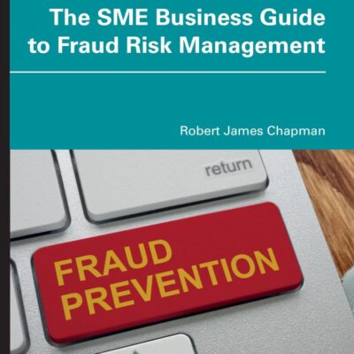 The SME Business Guide to Fraud Risk Management