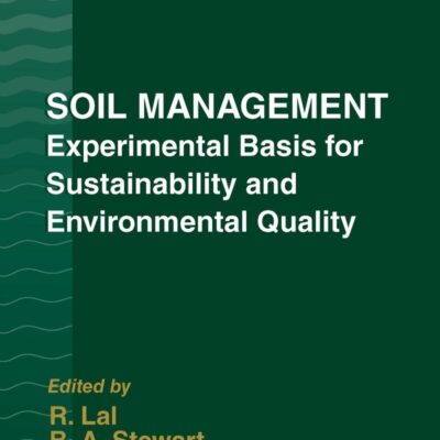 SOIL MANAGEMENT: EXPERIMENTAL BASIS FOR SUSTAINABILITY AND ENVIRONMENTAL QUALITY