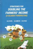 Strategies for Doubling the Farmers Income: A Gujarat Perspective