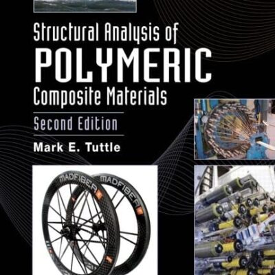 STRUCTURAL ANALYSIS OF POLYMERIC COMPOSITE MATERIALS