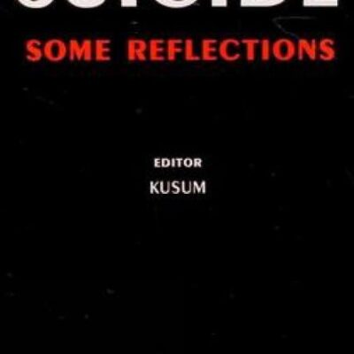 Suicide: Some Reflections