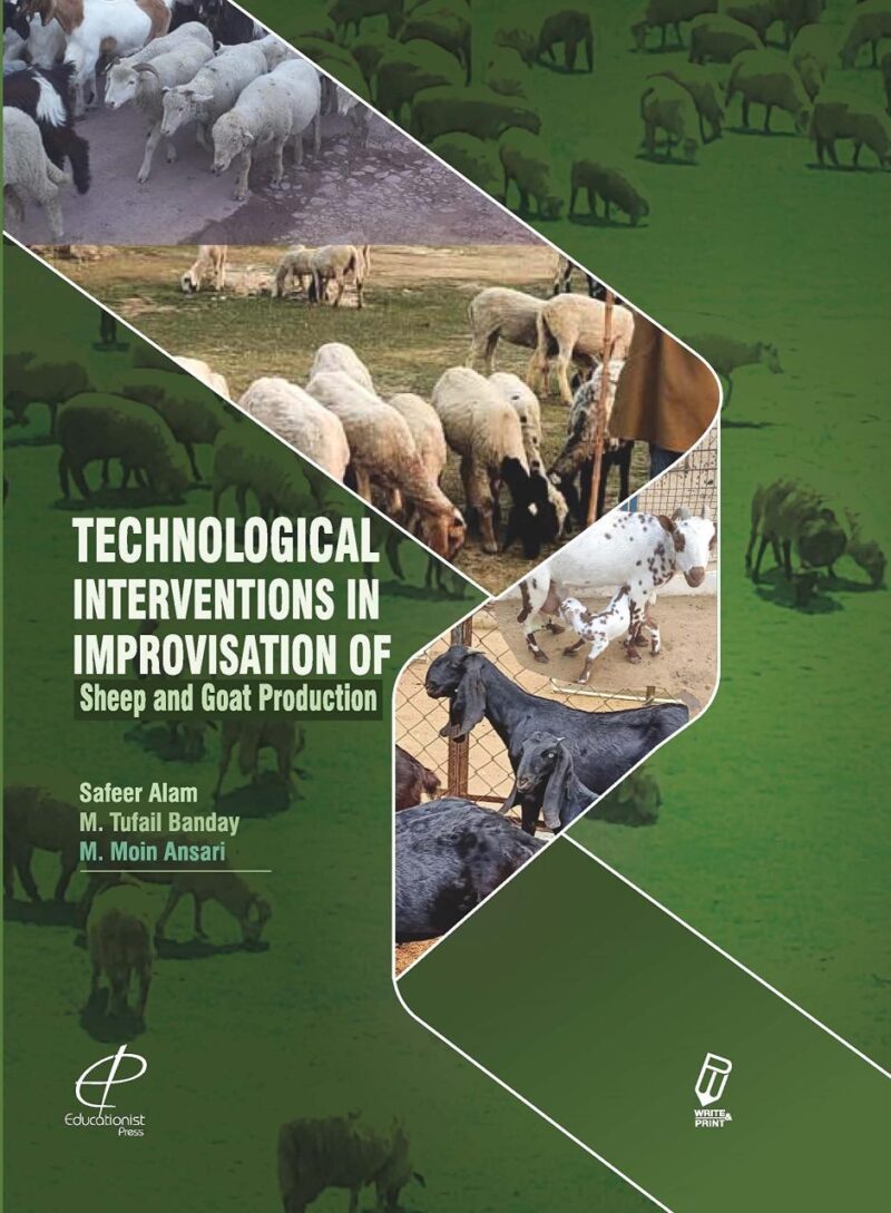 Technological Interventions in Improvisation of Sheep and Goat Production