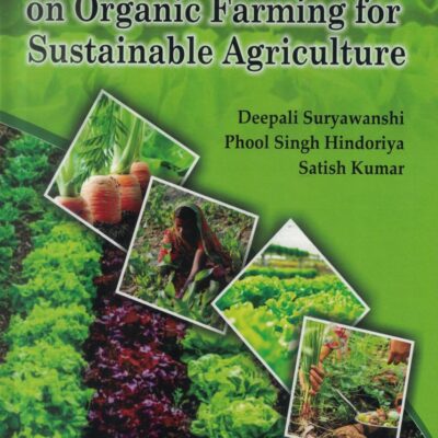 Technical Manual on Organic Farming for Sustainable Agriculture