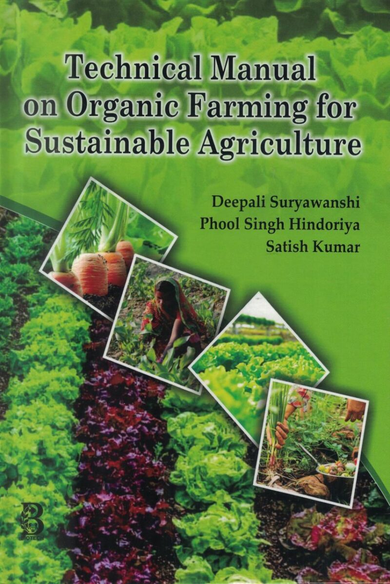 Technical Manual on Organic Farming for Sustainable Agriculture