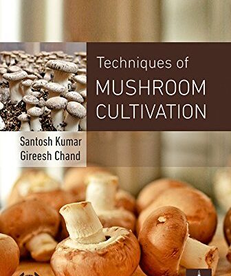 Techniques of Mushroom Cultivation