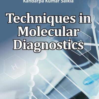 Techniques in Molecular Diagnostics