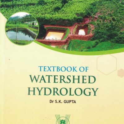 Textbook of Watershed Hydrology