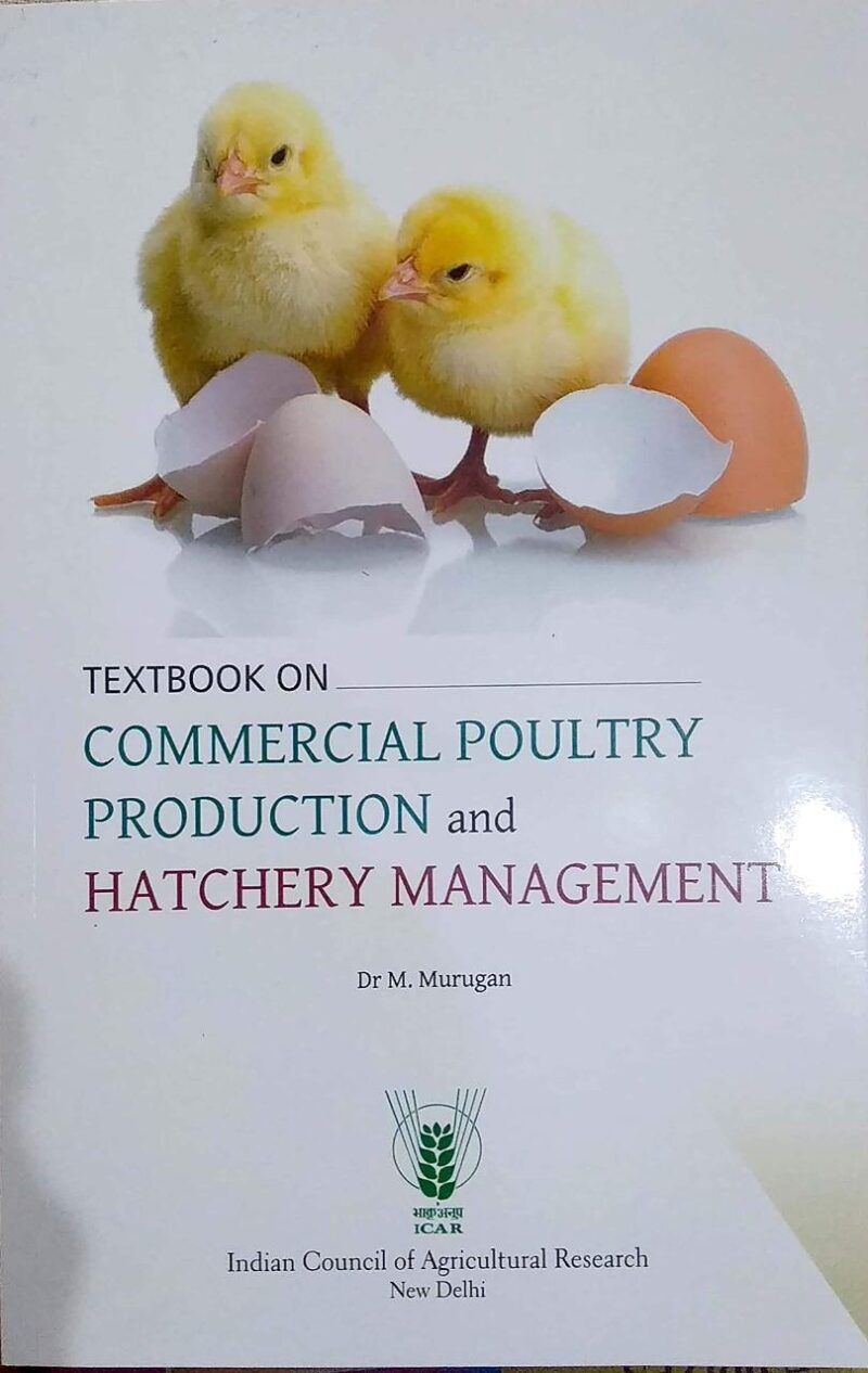Textbook on Commercial Poultry Production and Hatchery Management (PB)
