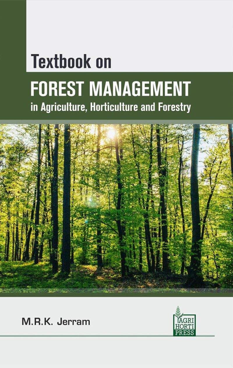 Textbook on Forest Management in Agriculture Horticulture and Forestry