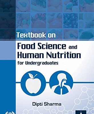 Textbook on Food Science and Human Nutrition