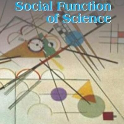 The Social Function of Science