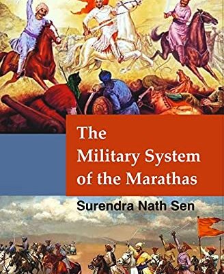 The Military System of the Marathas