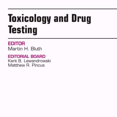 Toxicology and Drug Testing