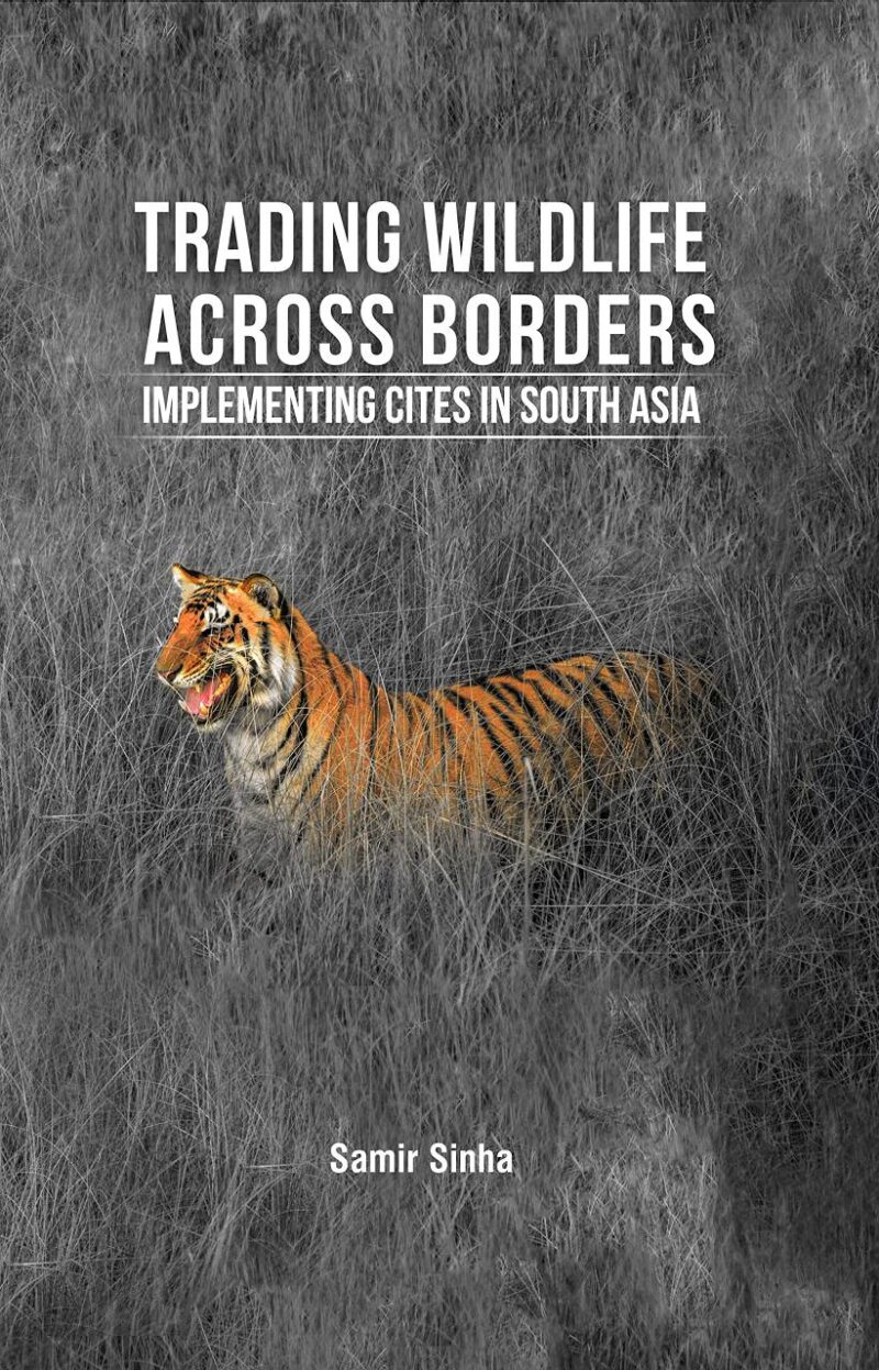 Trading Wildlife Across Borders: Implementing Cites in South Asia
