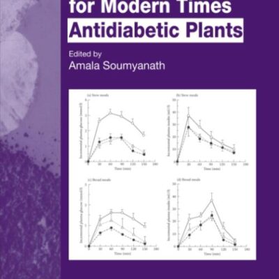 Traditional Medicines For Modern Times Antidiabetic Plants (Pb 2005)