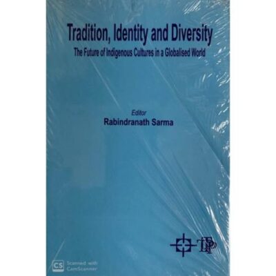 Tradition Identity and Diversity: The Future of Indigenous Cultures in a Globalised World