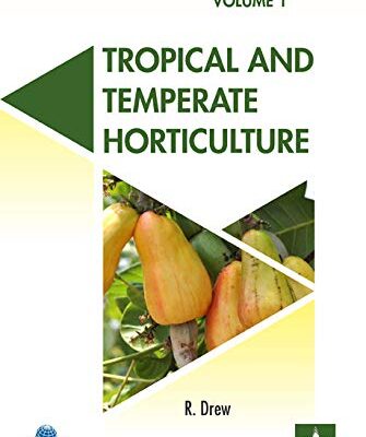 Tropical and Temperate Horticulture in 2 Vols (Acta Horticulturae 1205) (9789388173346)