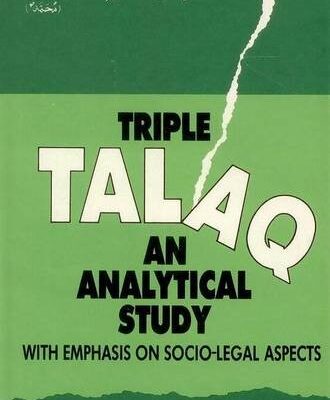 Triple Talaq: An Analytical study with Emphasis on Socio-Legal Aspects