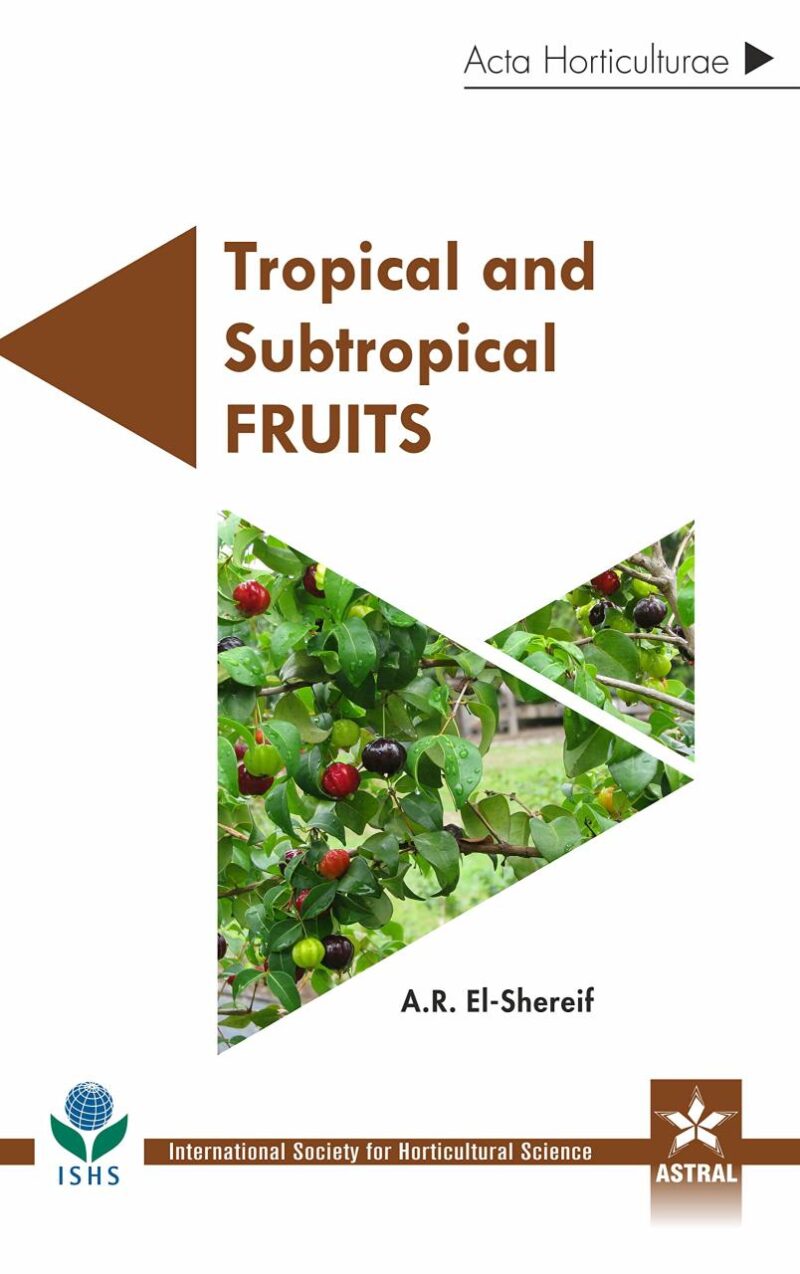 Tropical And Subtropical Fruits Acta Horticulturae 1216