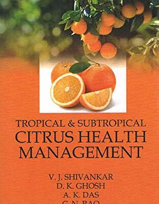 Tropical and Subtropical Citrus Health Management