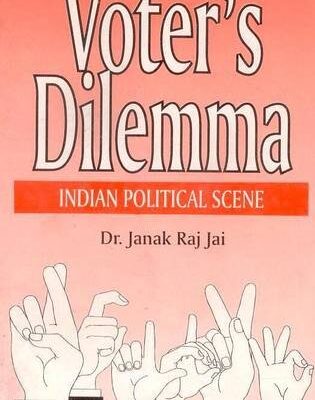 Voter's Dilemma: Indian Political Scene