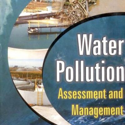 Water Pollution: Assessment and Management