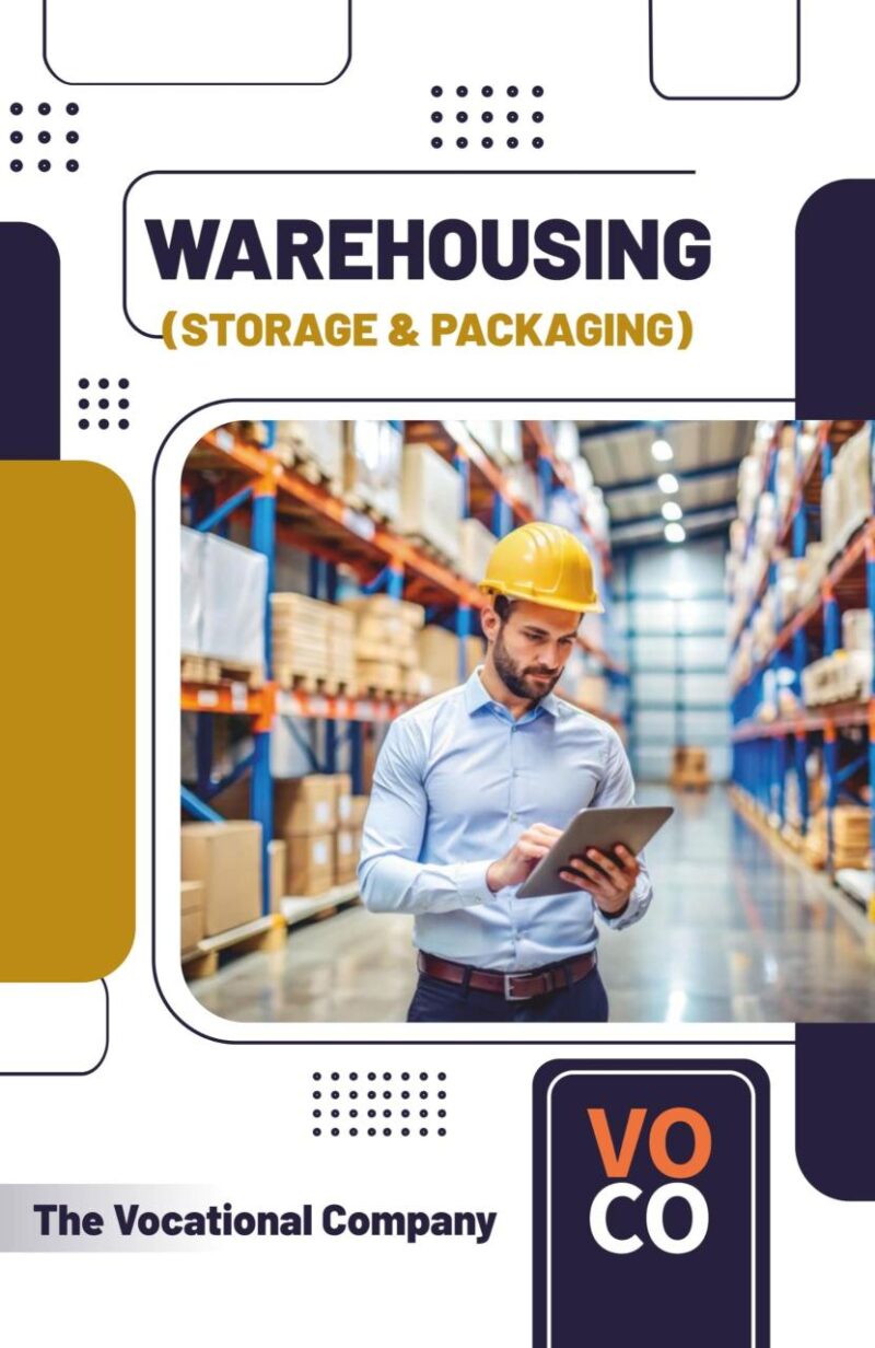 Warehousing: Storage and Packaging