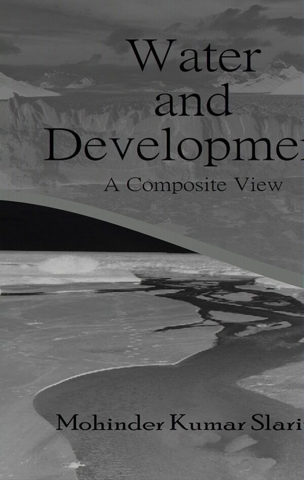 Water and Development: a Composite View
