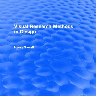 VISUAL RESEARCH METHODS IN DESIGN