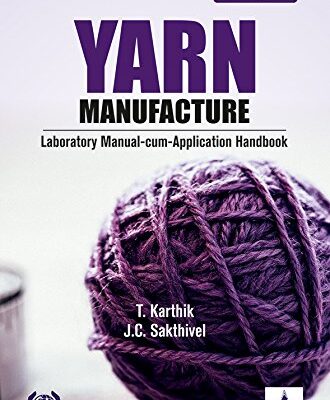 Yarn Manufacture: Laboratory Manual Cum Application Handbook in 2 Vols.