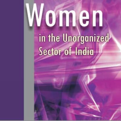 Women in the Unorganized Sector of India