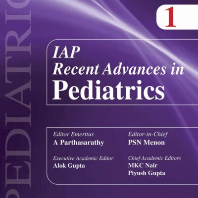 IAP Recent Advances in Pedatrics 1