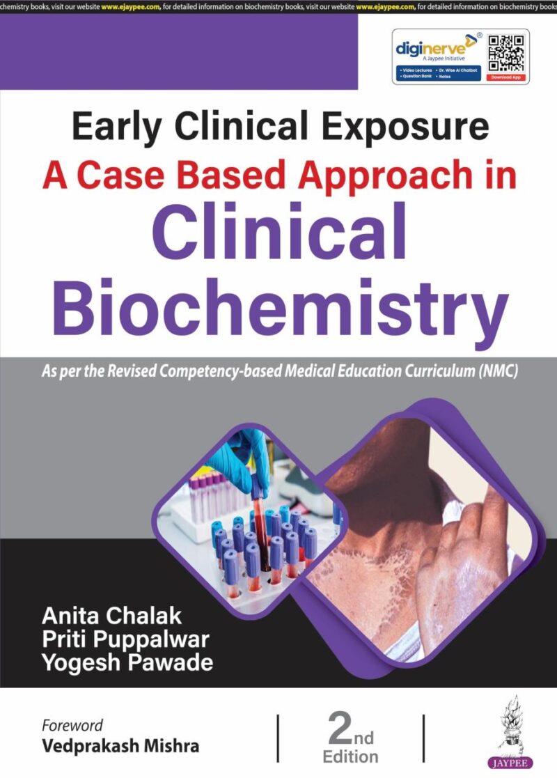 Early Clinical Exposure a case based approach in clinical Biochemistry