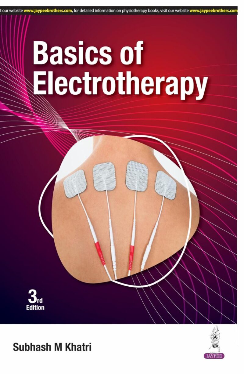BASICS OF ELECTROTHERAPY