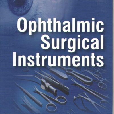 Ophthalmic Surgical Instruments