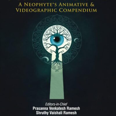 OCULUS RES GESTAE A NEOPHYTE'S ANIMATIVE & VIDEOGRAPHIC COMPENDIUM