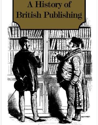 A History of British Publishing