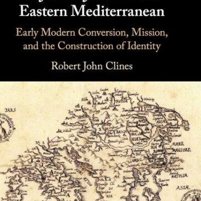 A Jewish Jesuit in the Eastern Mediterranean: Early Modern Conversion