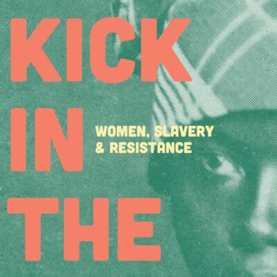 A Kick in the Belly: Women