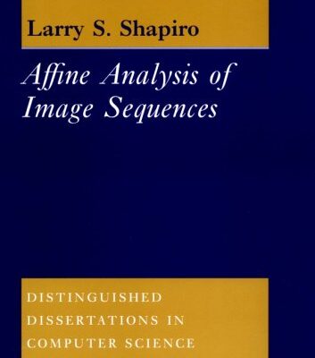 Affine Analysis of Image Sequences (Distinguished Dissertations in Computer Science)