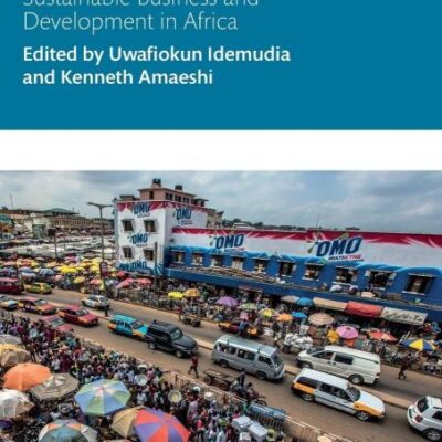 Africapitalism: Sustainable Business and Development in Africa