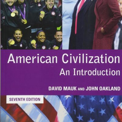 American Civilization: An Introduction (Seventh Edition)