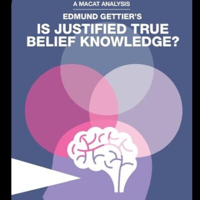 An Analysis of Edmund Gettier's: Is Justified True Belief Knowledge