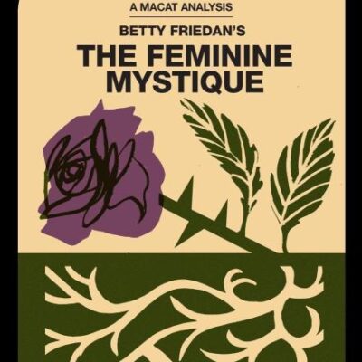 An Analysis of Betty Friedan's: The Feminine Mystique