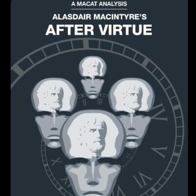 An Analysis of Alasdair Macintyre's: After Virture