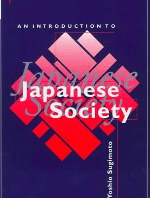 An Introduction to Japanese Society (Contemporary Japanese Society)