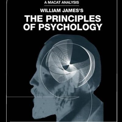 An Analysis of William James's The Principles of Psychology
