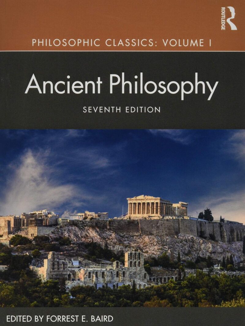 Philosophic Classics: Ancient Philosophy
